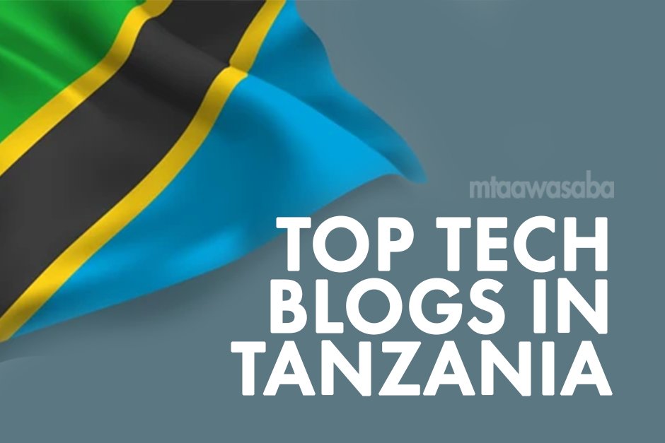 Top tech blogs in tanzania